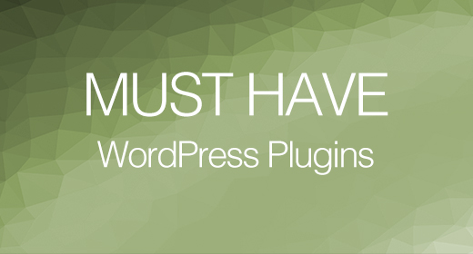 Must have WordPress Plugins - 2020